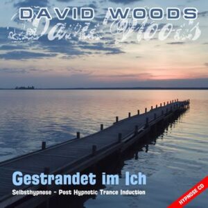 Hypnose MP3: Gestrandet im Ich - Selbsthypnose